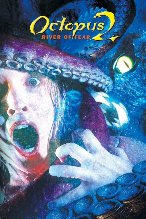 Octopus 2: River of Fear poster